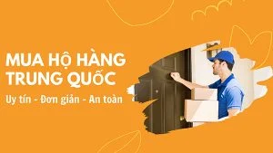 Mua hàng hộ Trung Quốc