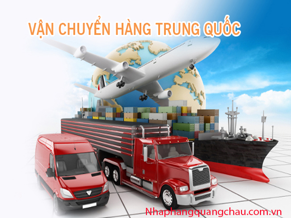 Quý Nam nhận vận chuyển hàng Trung Quốc về Việt Nam