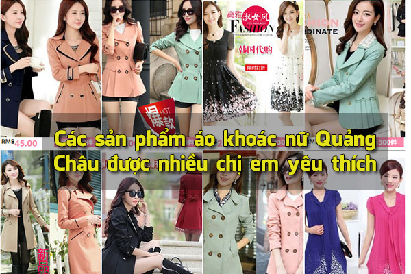 Áo khoác nữ Quảng Châu đẹp rẻ , và chất lượng
