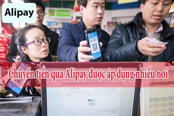Alipay được sử dụng phổ biến nhiều nơi